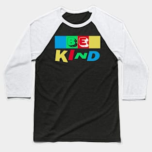 BE KIND Baseball T-Shirt